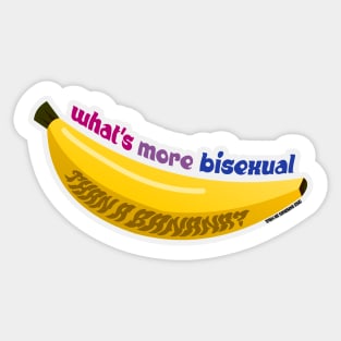 What's More Bisexual Than A Banana? Sticker